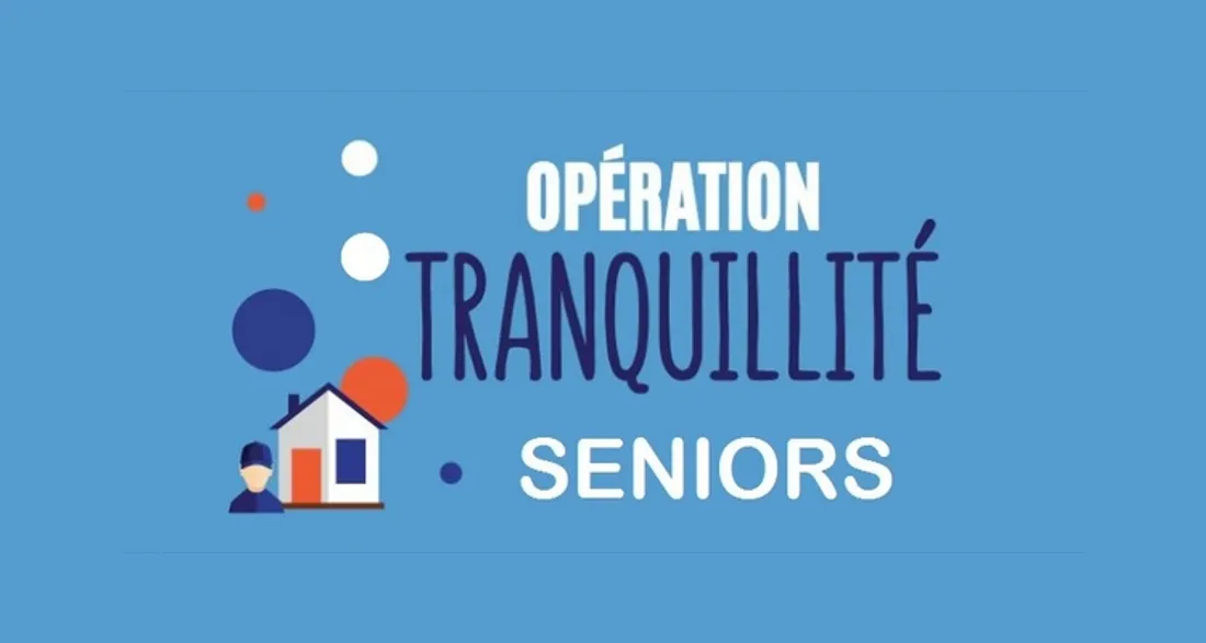 Opération tranquillité seniors
