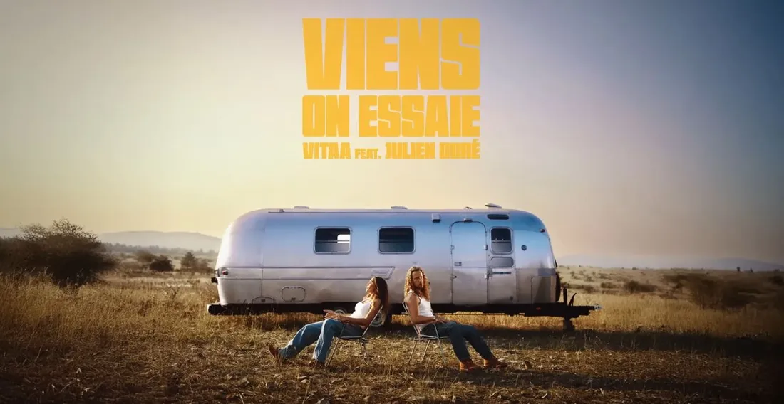 Vitaa et Julien Doré révèlent "Viens on essaie"