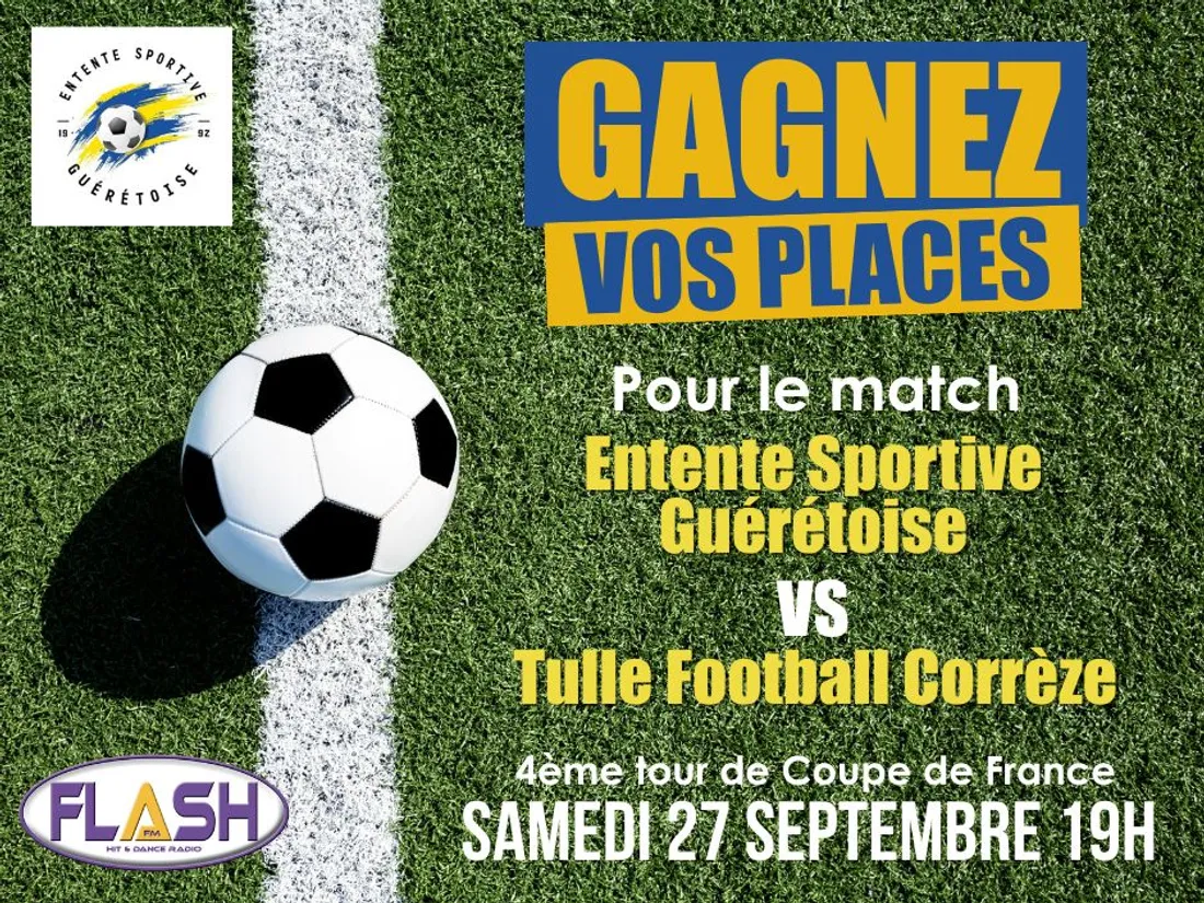 Gagnez vos places pour l'Entente Sportive Guérétoise contre Tulle Football Corrèze avec Flash FM