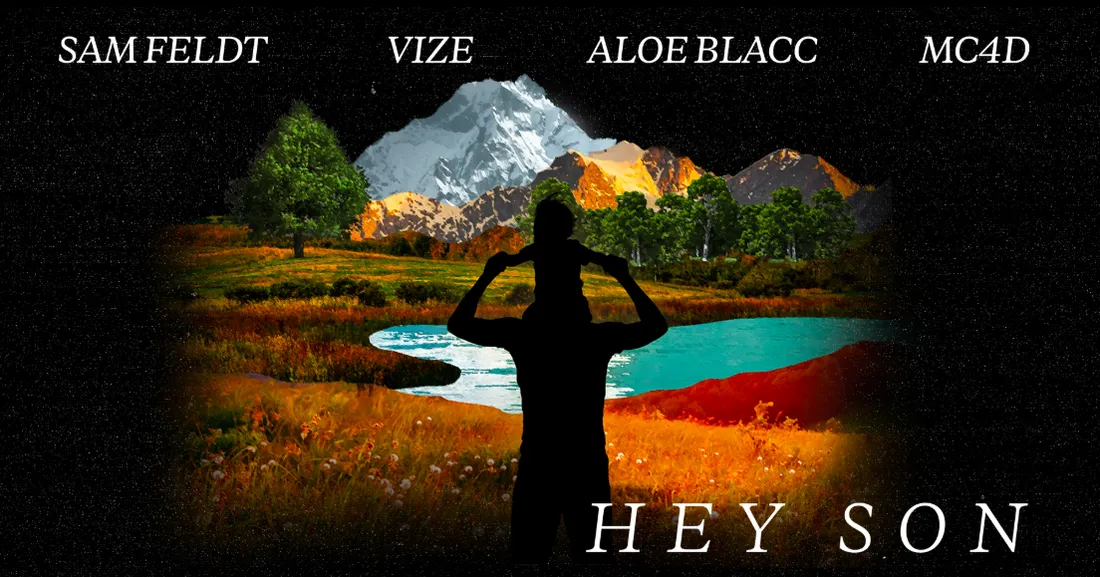 Sam Feldt, MC4D, VIZE, Aloe Blacc - Hey Son
