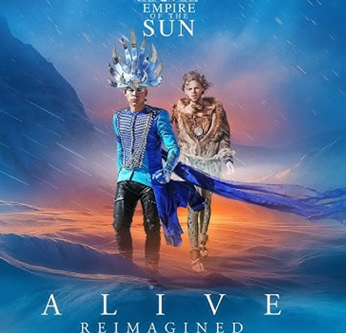 Empire Of The Sun - Alive (Reimagined)