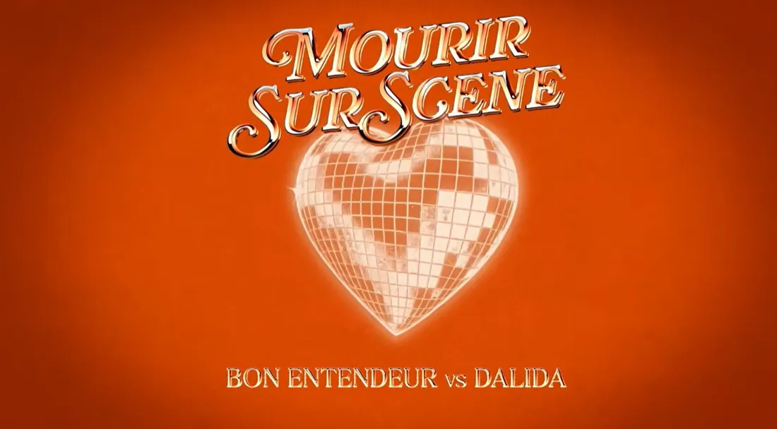 Bon Entendeur vs. Dalida - Mourir sur scène