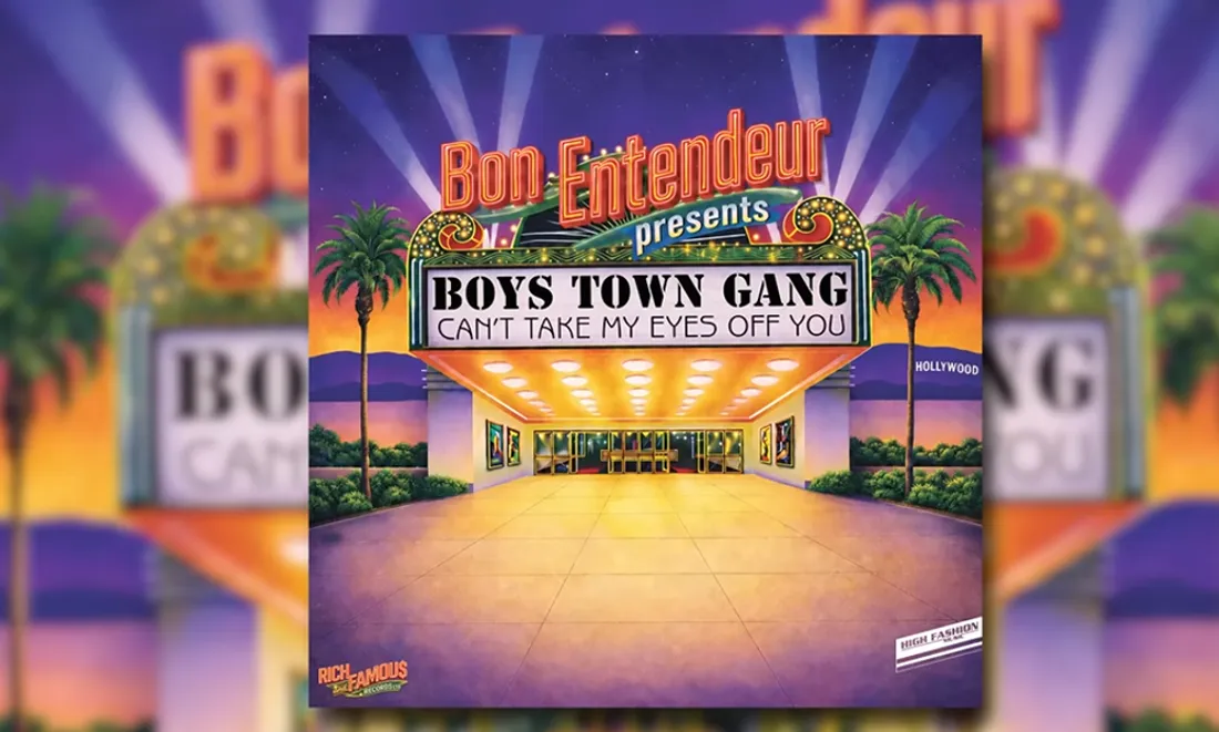 Bon Entendeur presents Boys Town Gang - Can't Take My Eyes Off You