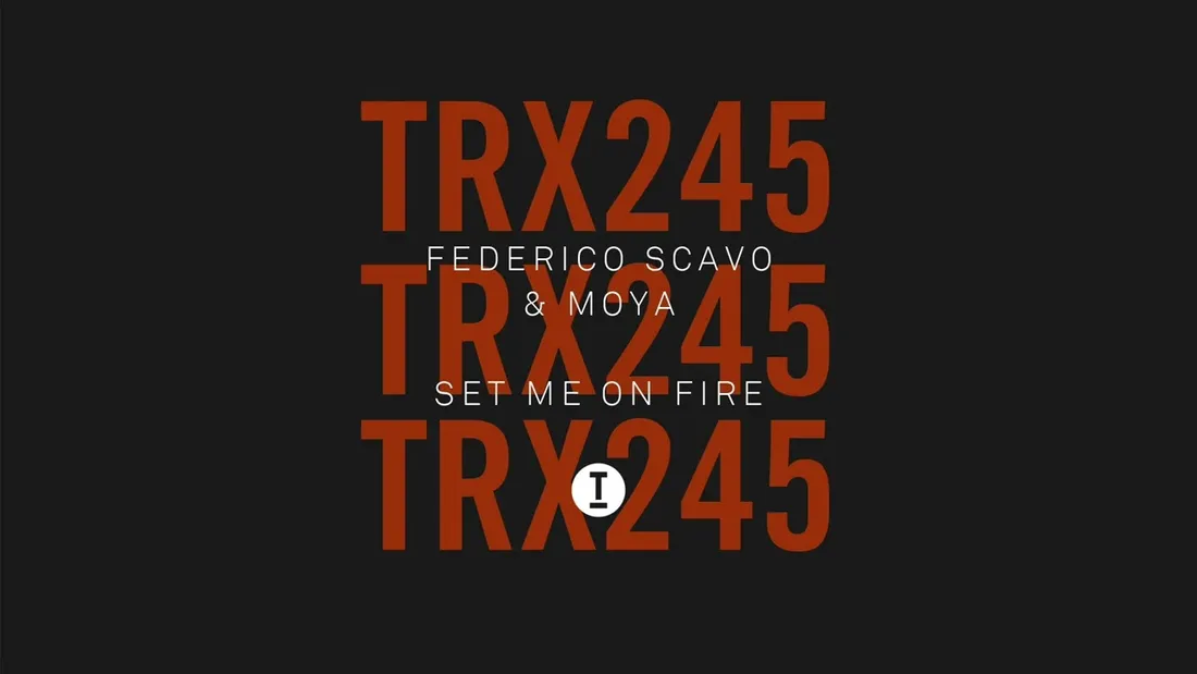 Federico Scavo, MOYA - Set Me On Fire 