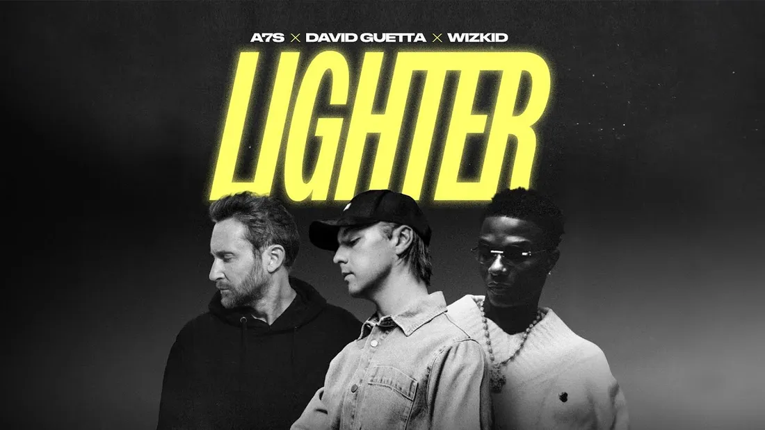 A7S x David Guetta x Wizkid - Lighter 