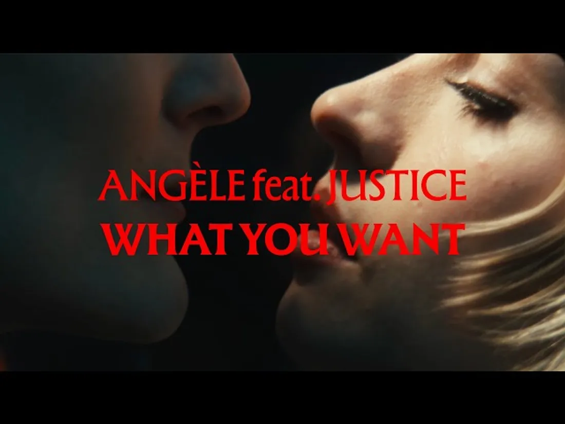 Angèle - What You Want (feat. Justice)