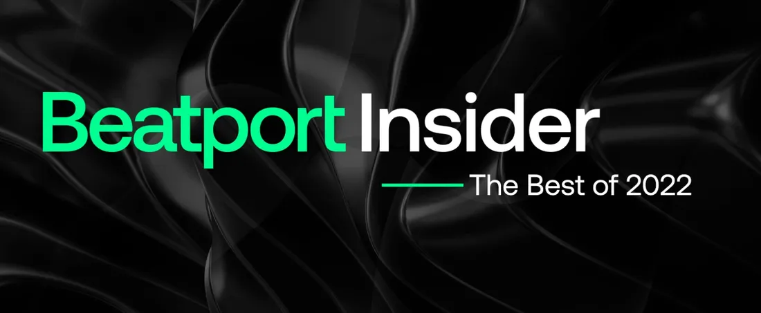 Beatport Insider - The Best of 2022