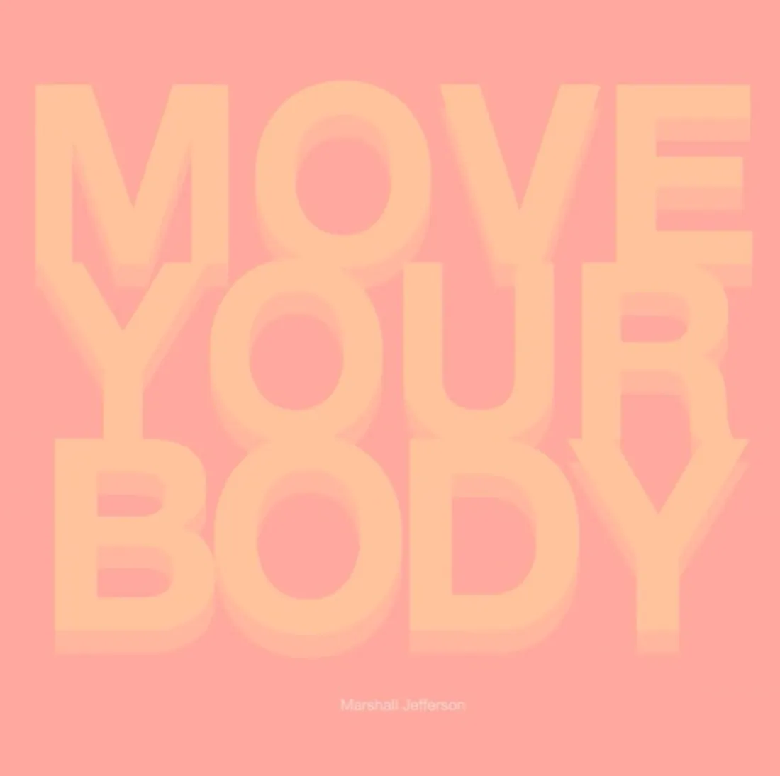 Move your body
