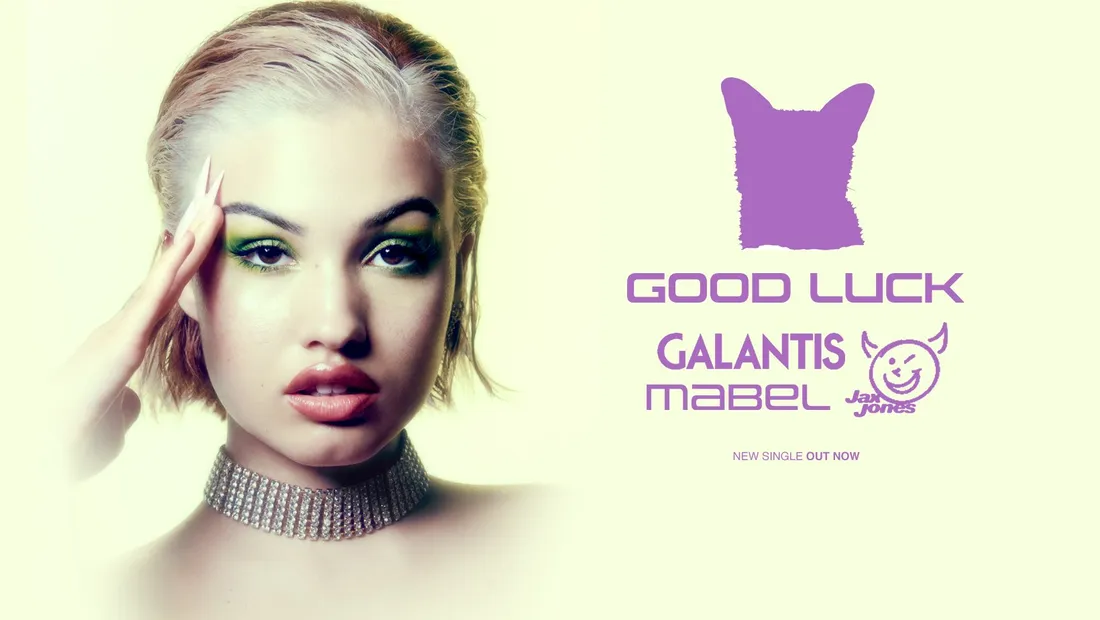 Jax Jones, Galantis & Mabel - Good Luck