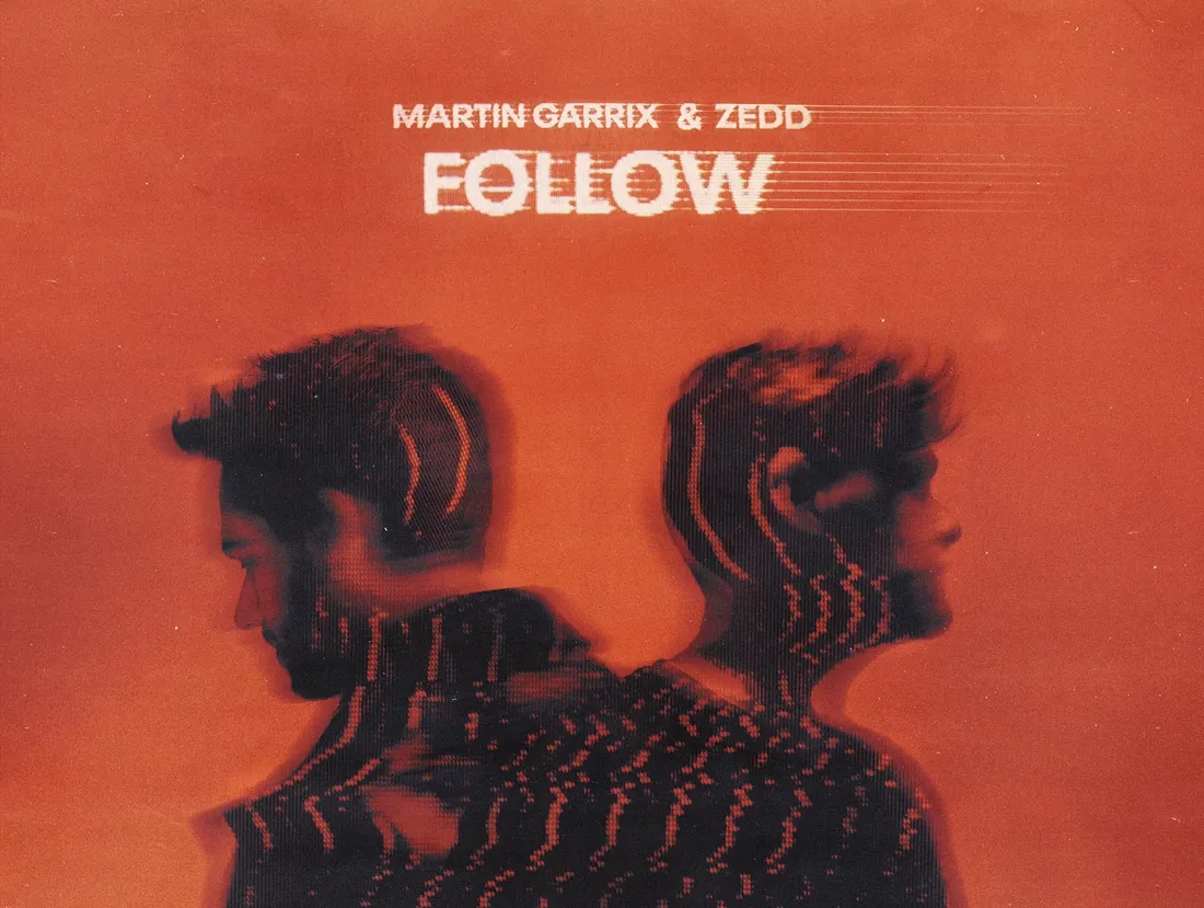Martin Garrix & Zedd - Follow