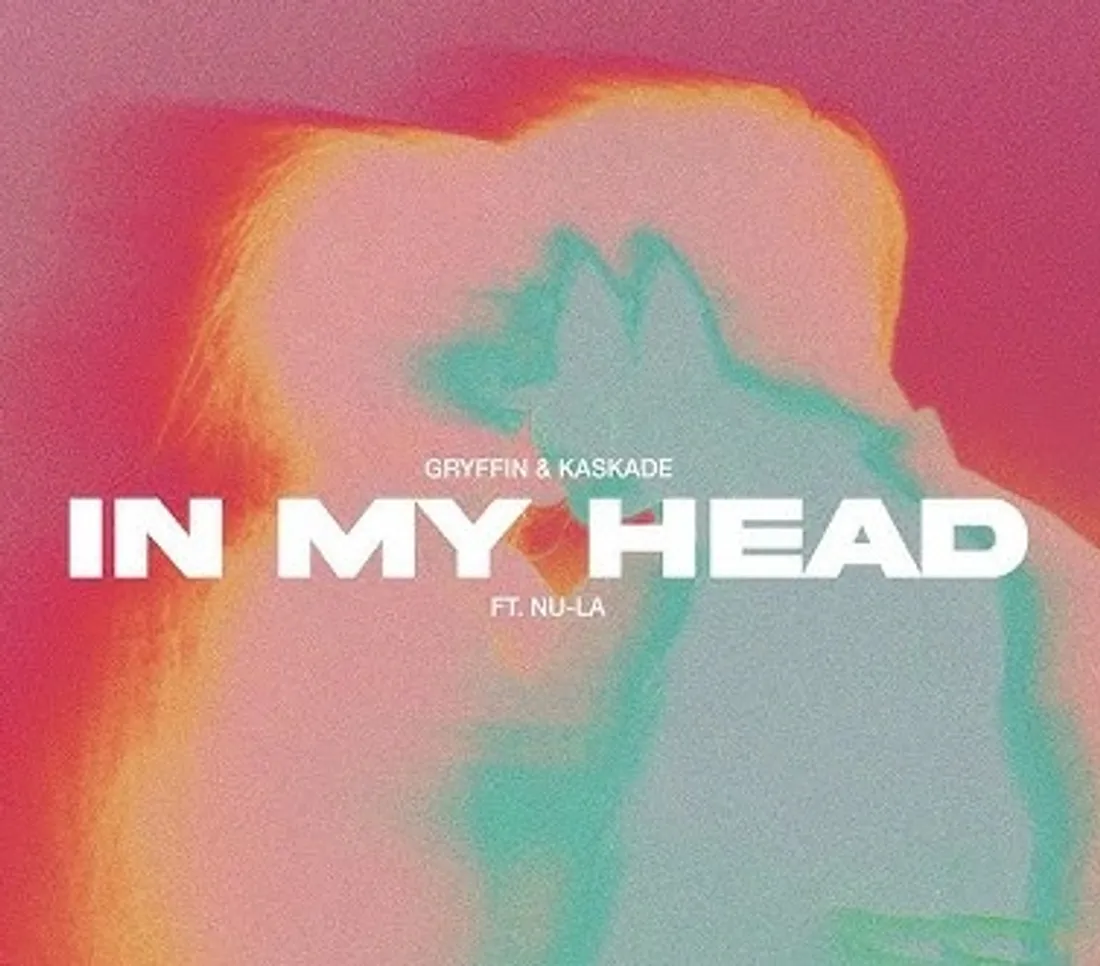 GRYFFIN x ‪Kaskade‬ feat Nu-La - In My Head 
