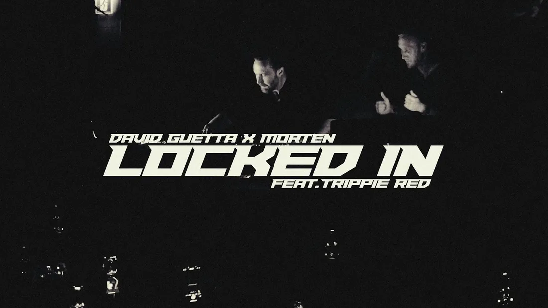 David Guetta x MORTEN - Locked In (feat. Trippie Redd)
