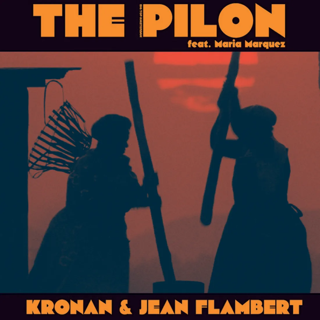 Kronan & Jean Flambert - The Pilon (feat. Maria Marquez)