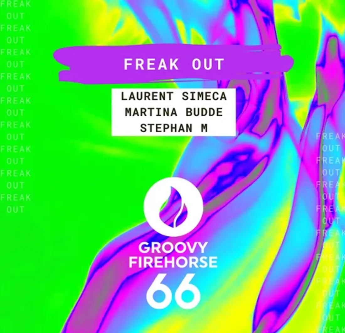 Laurent Simeca, Martina Budde, Stephen M - Freak Out