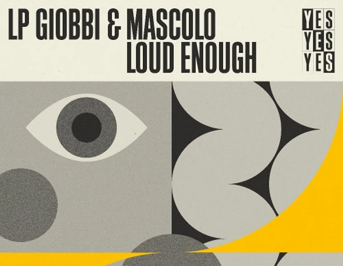 LP Giobbi & Mascolo - Loud Enough
