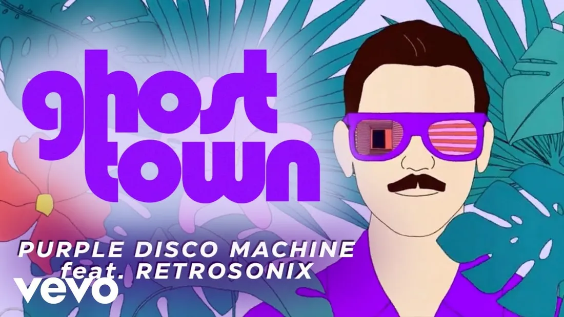 Purple Disco Machine - Ghost Town ft. Retrosonix