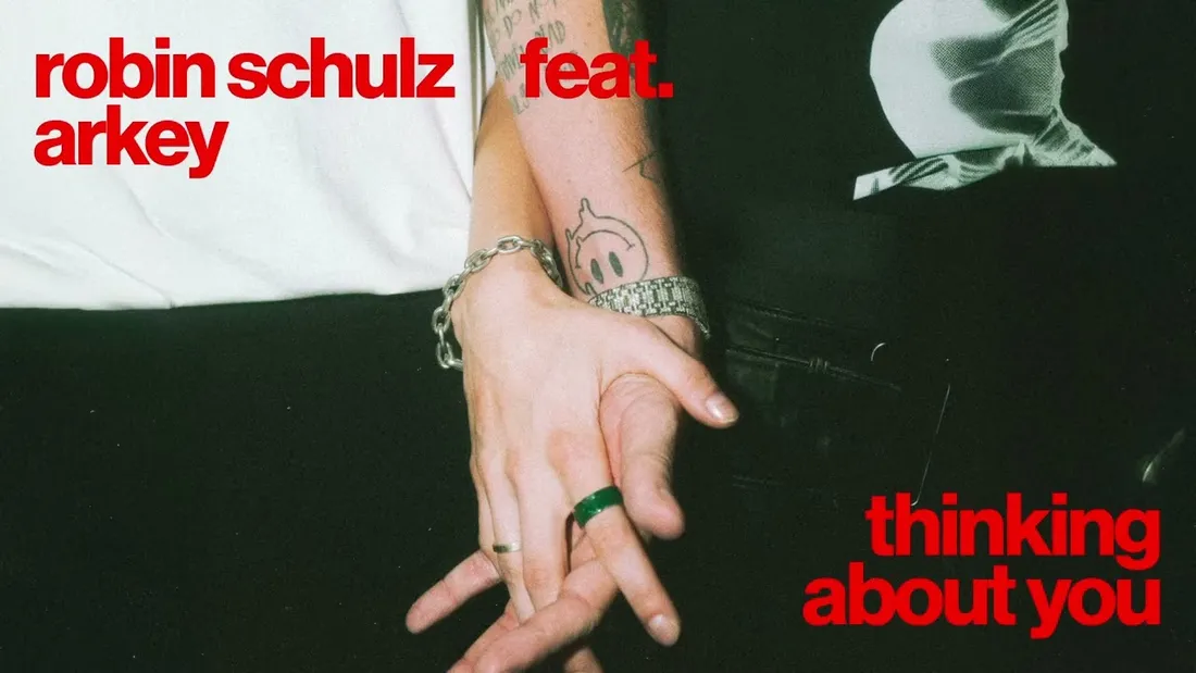 Robin Schulz feat. Arkey - Thinking About You