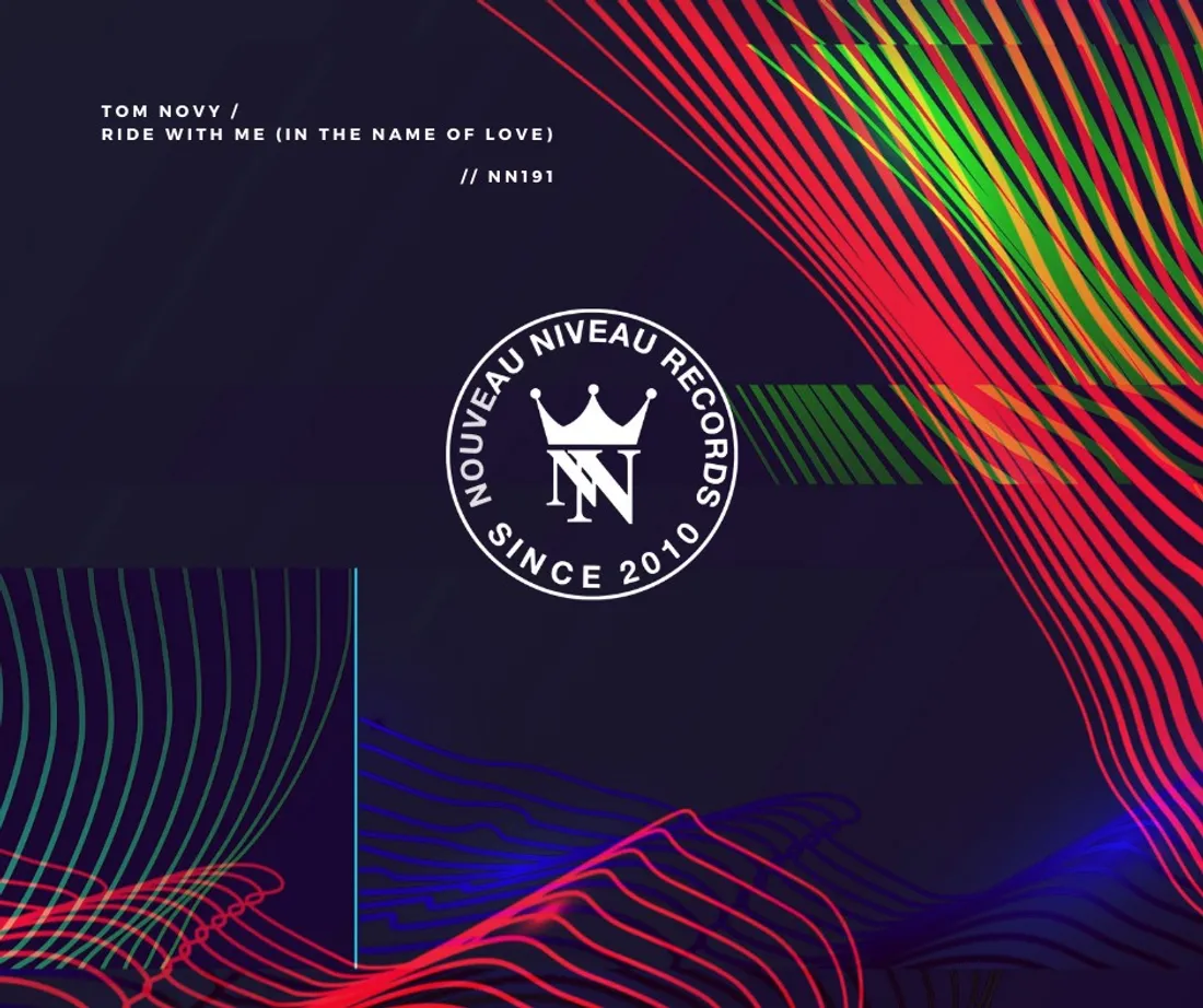 Tom Novy - Ride with Me in the Name of Love