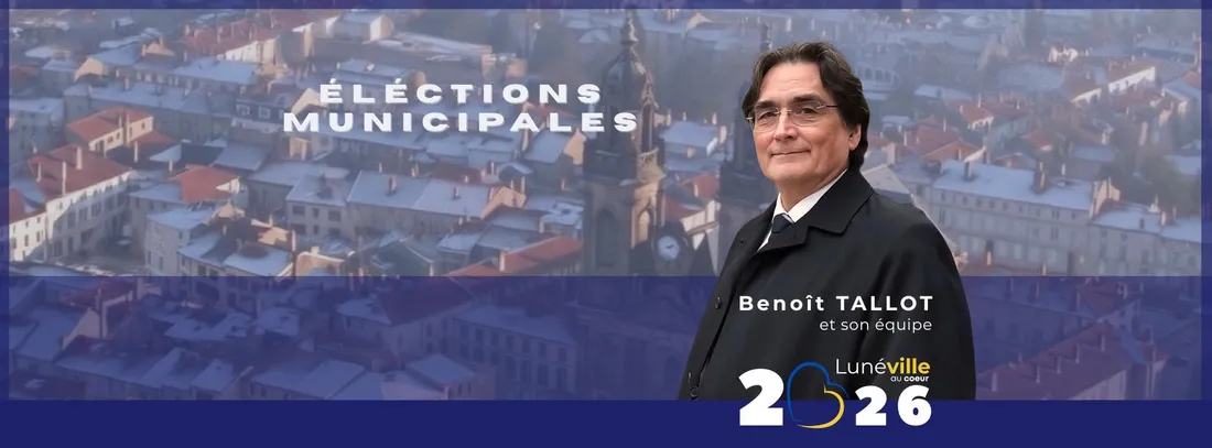 Benoît Tallot, tête de liste Lunéville au Coeur
