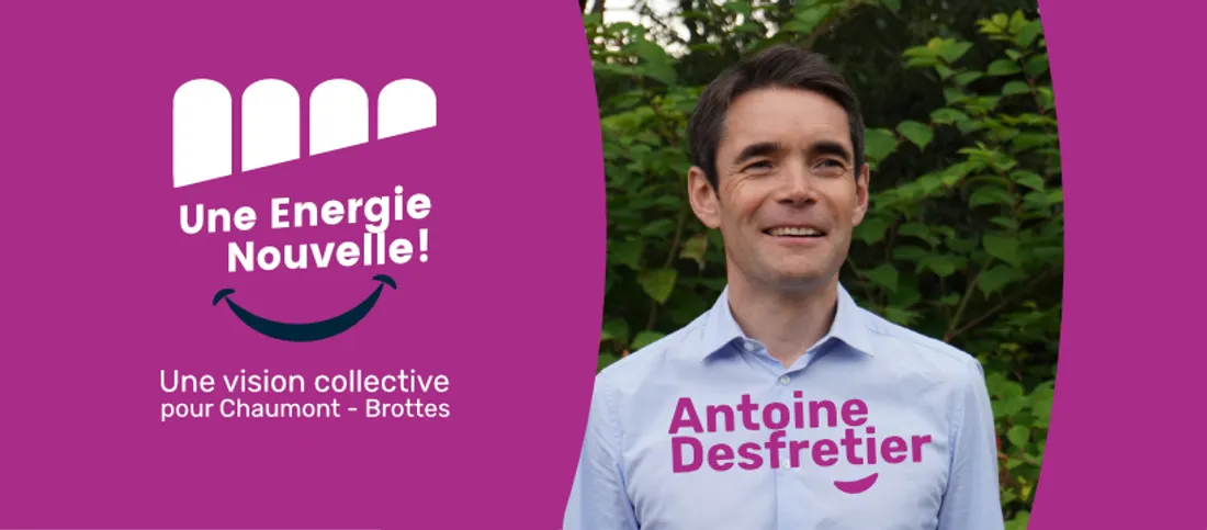 Antoine Desfretier est le candidat tête de liste "Une énergie nouvelle pour Chaumont - Brottes"