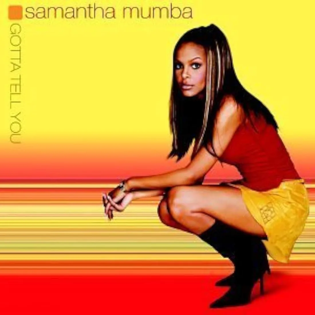 SAMANTHA MUMBA - GOTTA TELL YOU