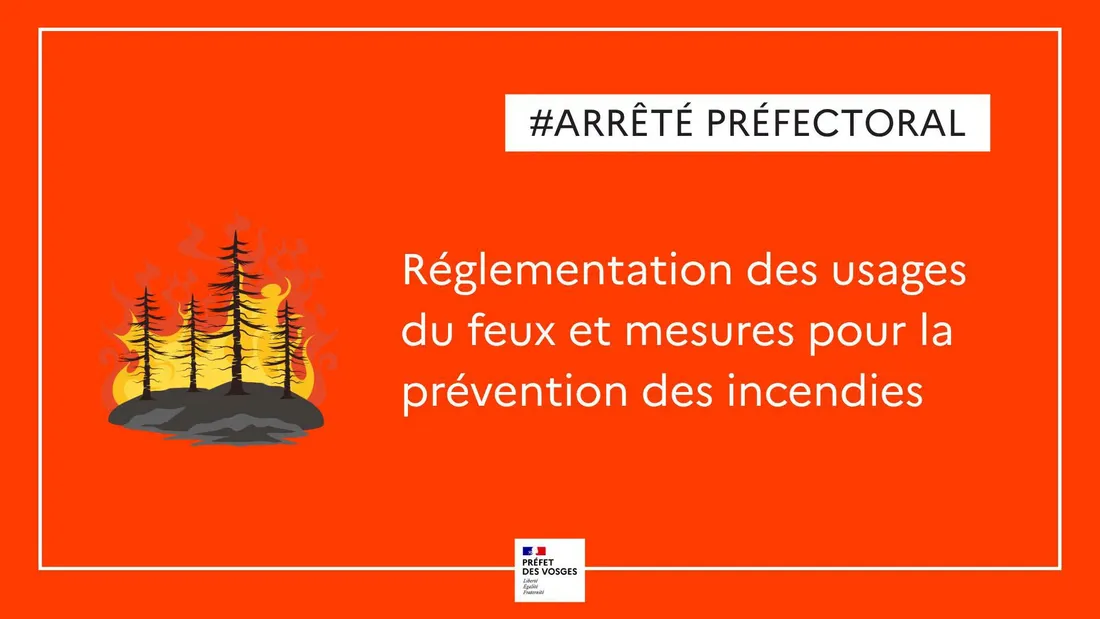 Arrêté préfectoral sur l'emploi du feu dans les Vosges