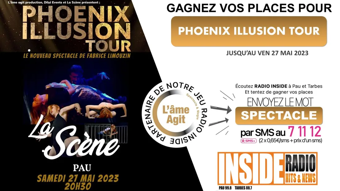 LISTE DES GAGANTS : SPECTACLE DE MAGIE "L'envol du Phoenix" à Scène Pau !