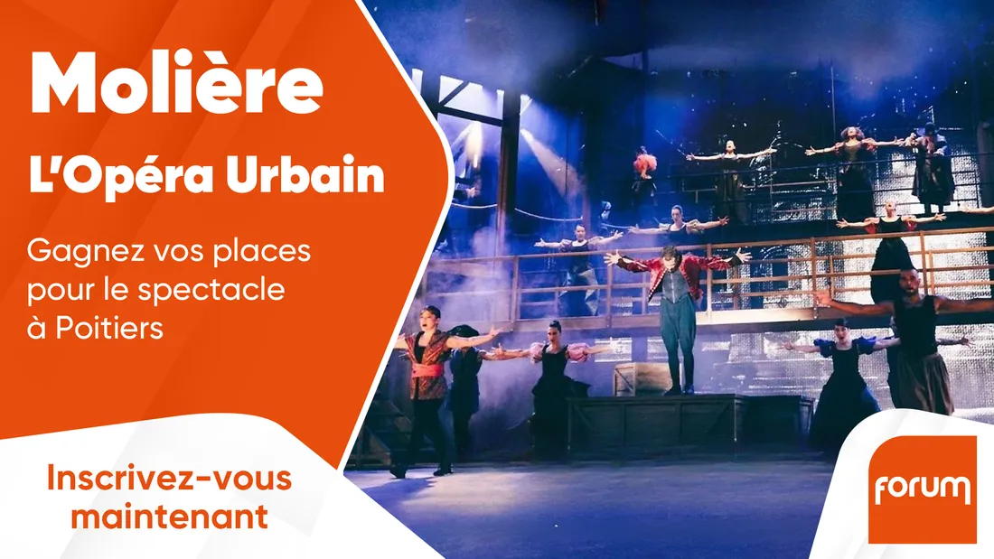 FORUM - Molière, L'Opéra Urbain