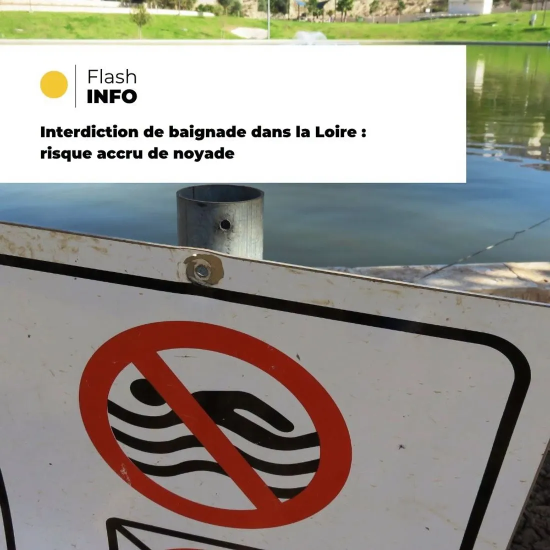 La baignade dans la Loire est interdite à Roanne. 