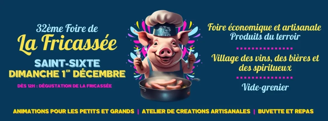 32ème Foire de la Fricassée à St-Sixte