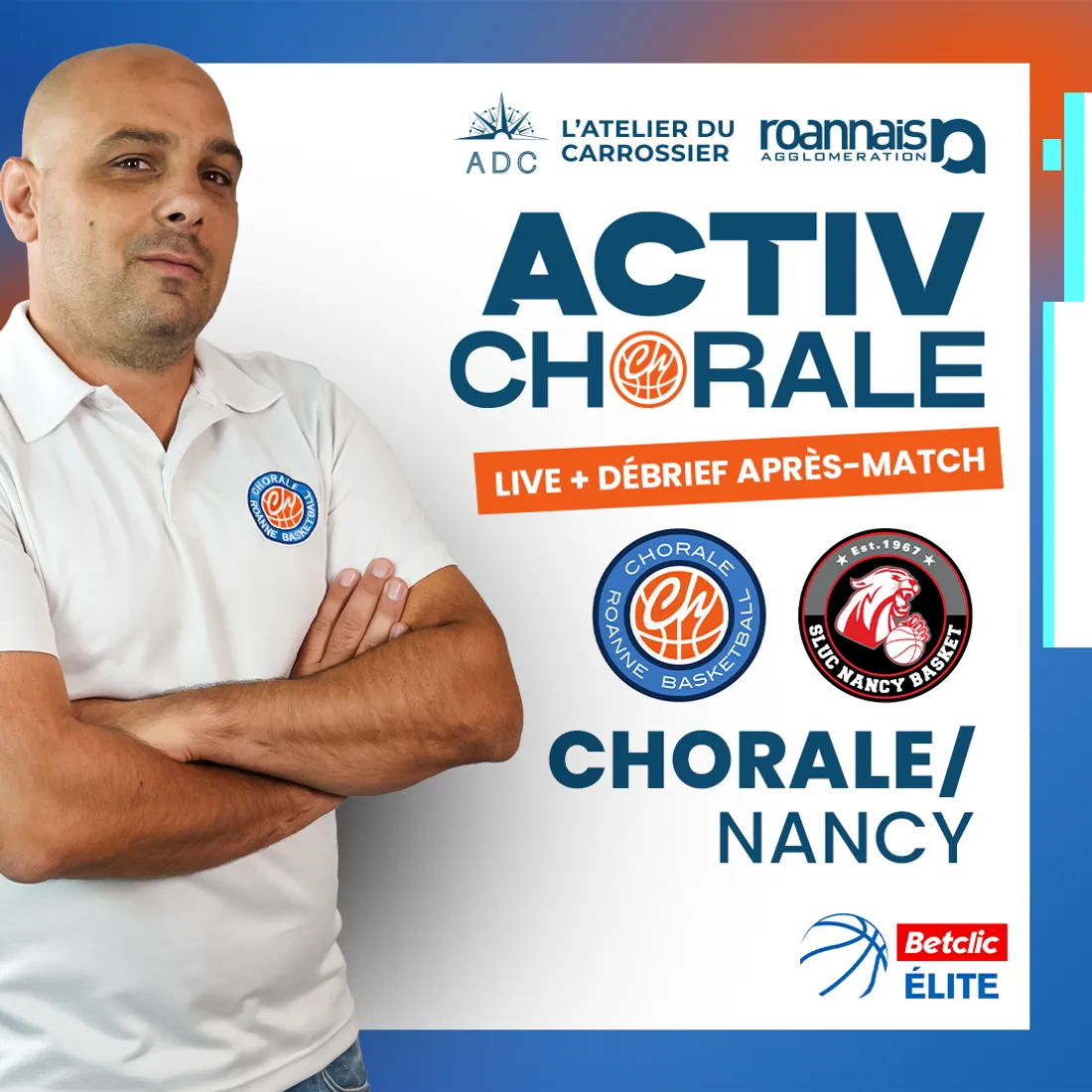 Basket : Chorale - Nancy sur Activ Roanne