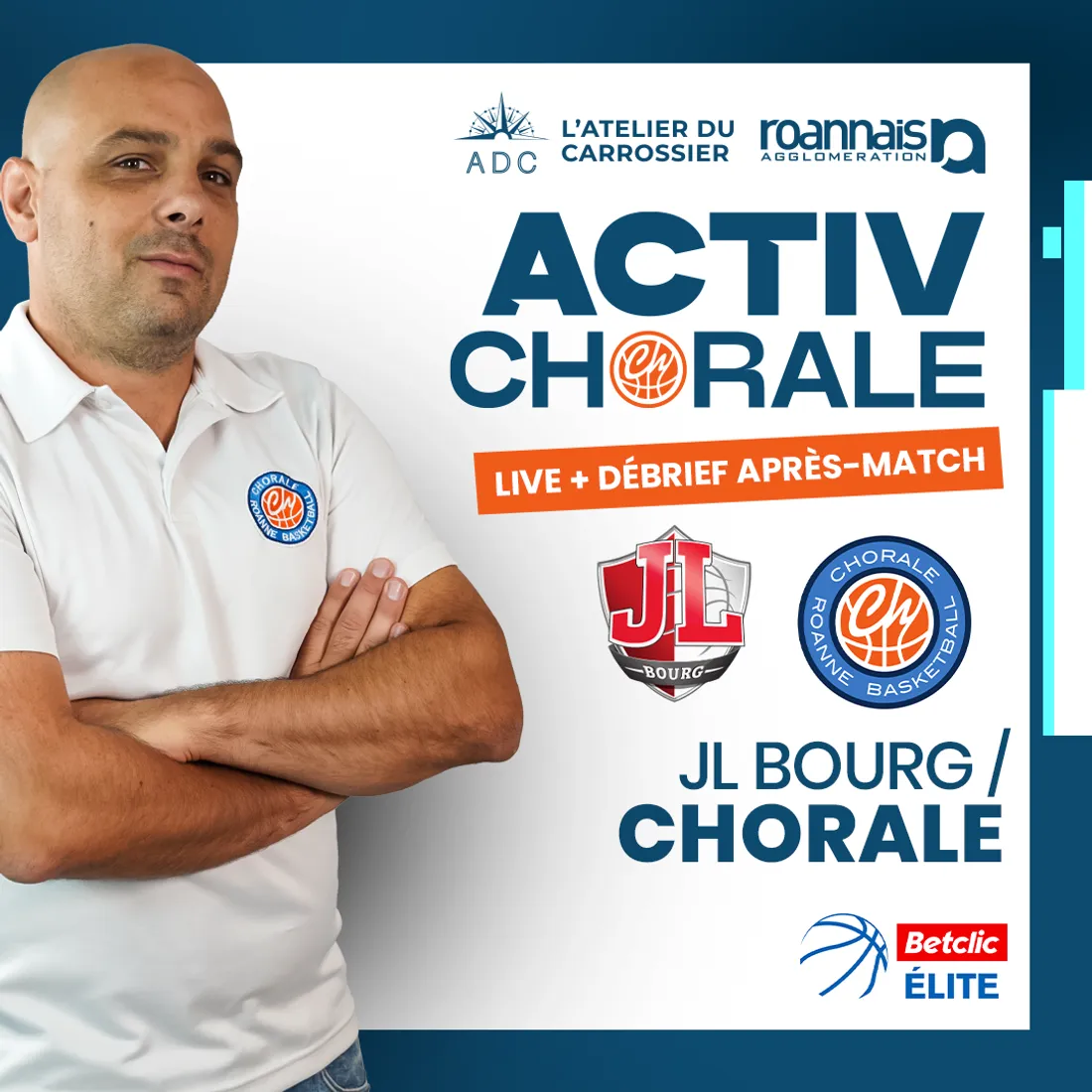 Basket : Bourg - Chorale sur Activ Roanne