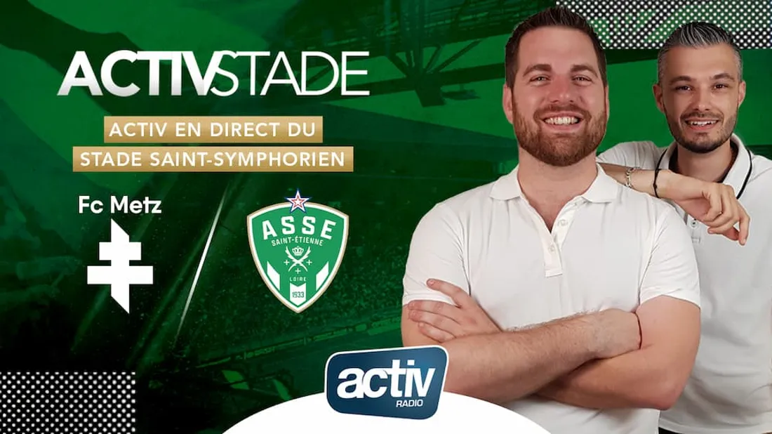 ACTIV Stade FC Metz / ASSE match retour