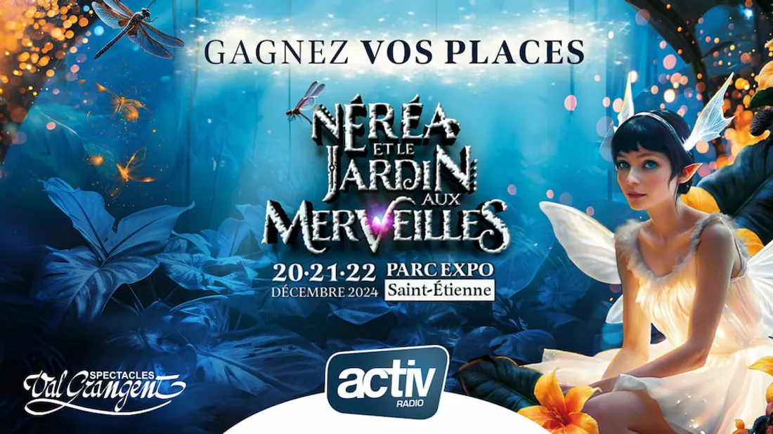 Val Grangent - Néréa et le jardin aux merveilles