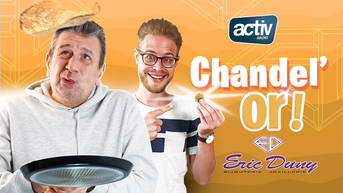 Chandel'or sur ACTIV