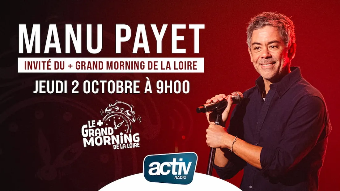 MANU PAYET DANS LE MORNING JEUDI 2 OCTOBRE A 9H