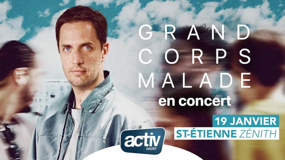 Grand Corps Malade Zénith Saint-Etienne