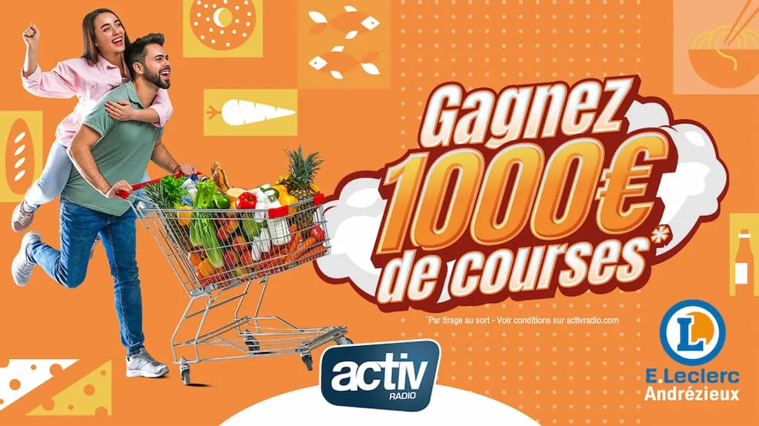 1000€ courses leclerc avec ACTIV Radio