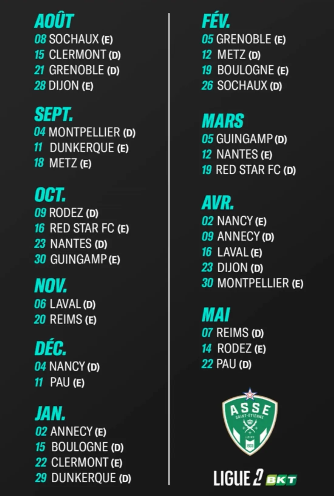 Le calendrier de la saison à venir.