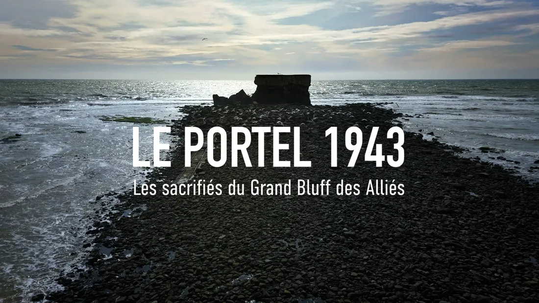 LE PORTEL 1943, Les sacrifiés du grand bluff des Alliés