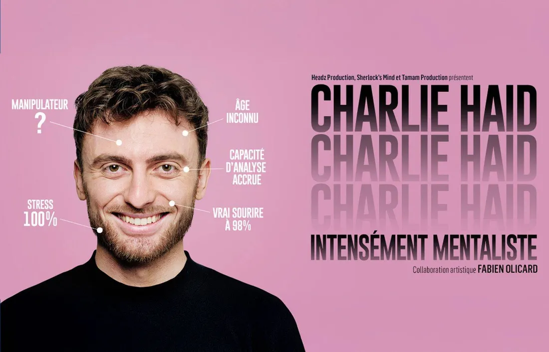 Charlie Haid "Intensément Mentaliste"