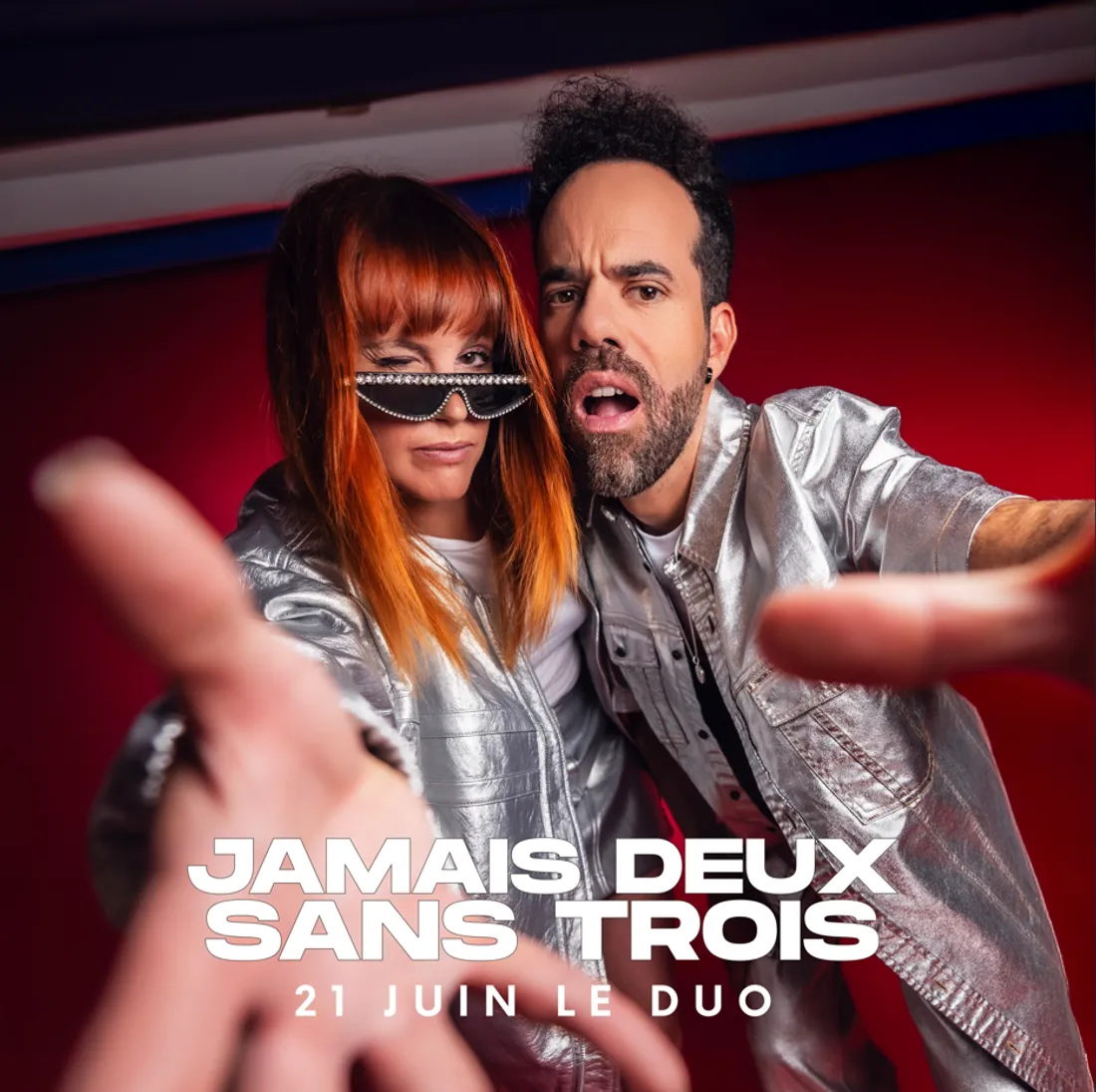 21 JUIN LE DUO - JAMAIS DEUX SANS TROIS