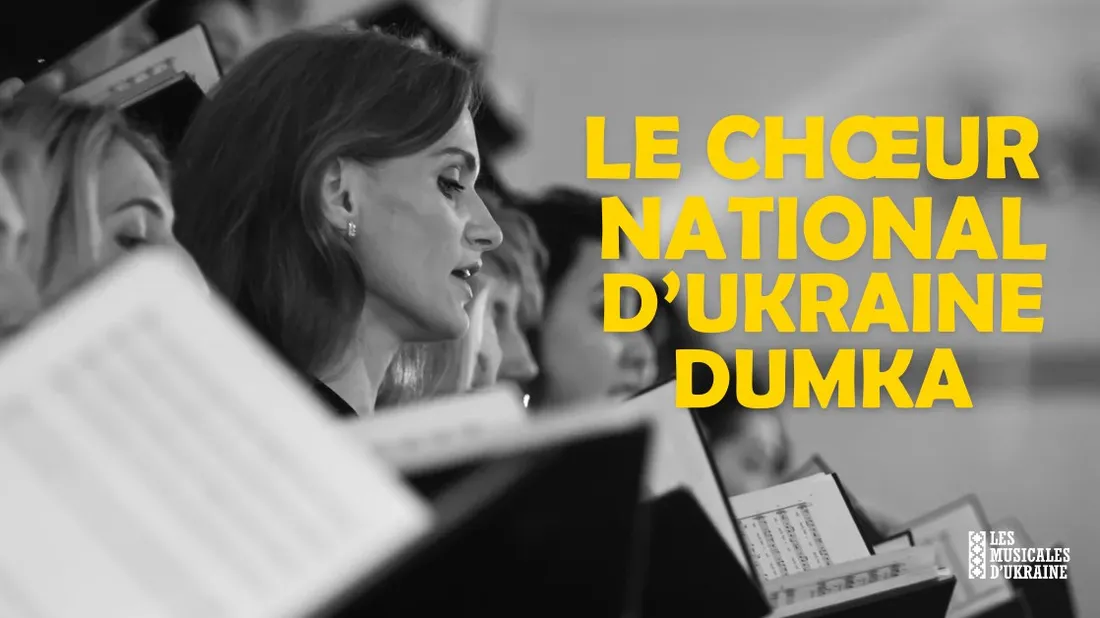 Le Choeur National d'Ukraine DUMKA