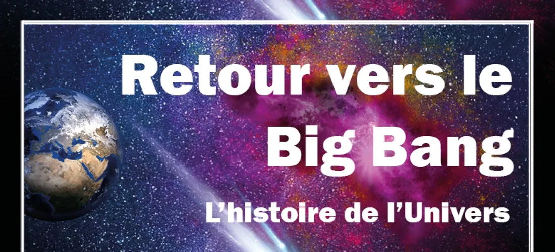 Retour vers le Big Bang