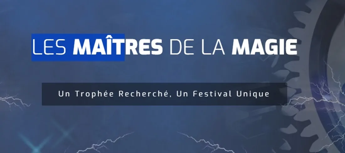 Festival des Maîtres de la Magie 2024