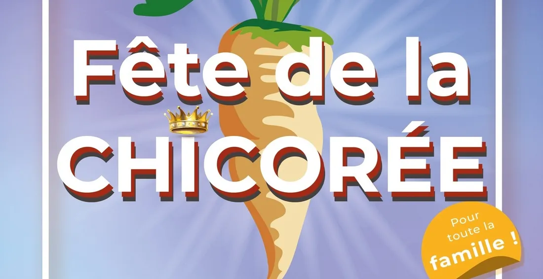 Des Racines et des Hommes - Fête de la Chicorée 2024