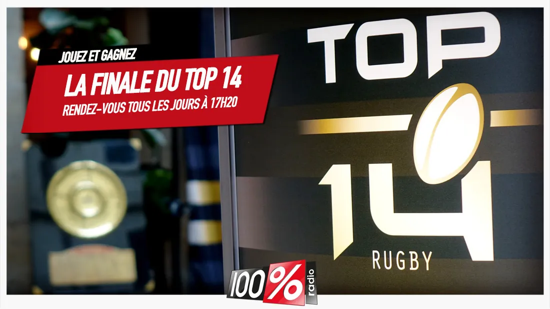 FINALE TOP 14