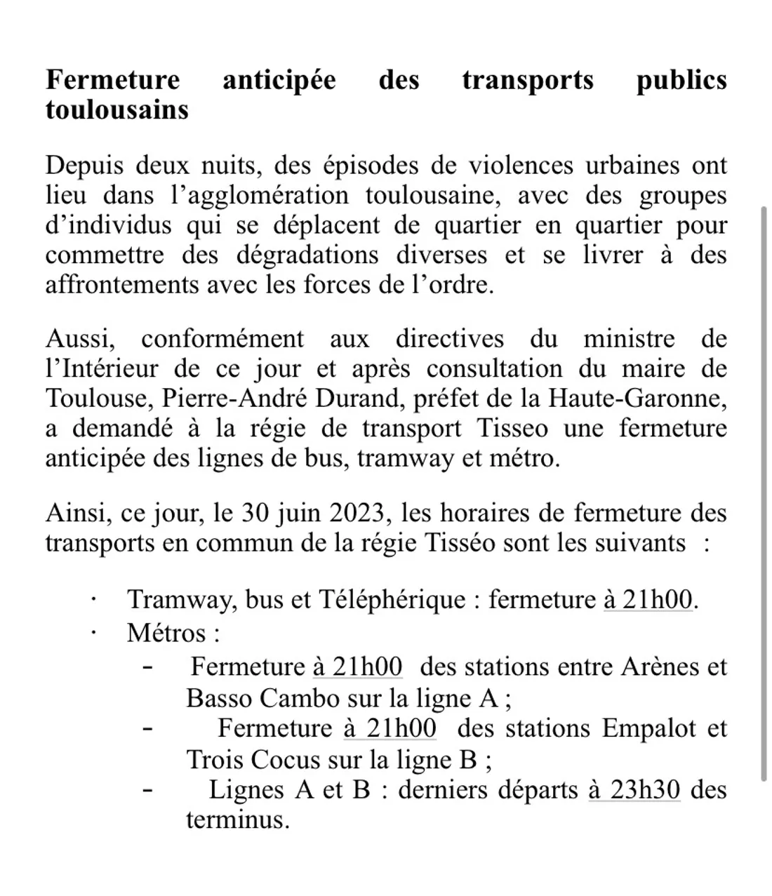 La préfecture avait ordonné l'arrêt anticipé des transports publics ce vendredi soir.