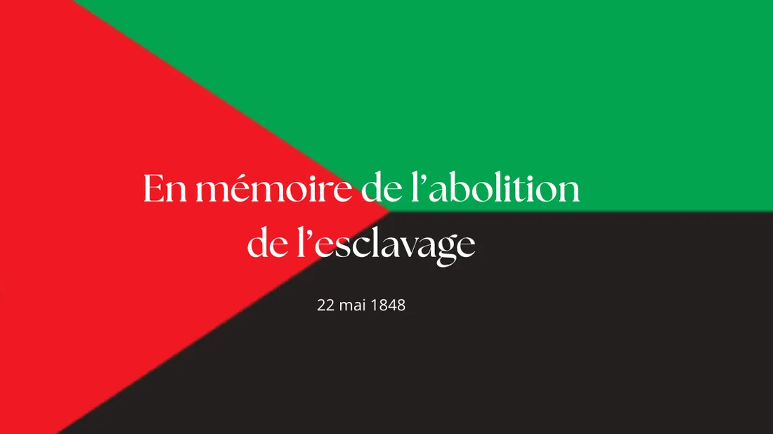 Commémoration de l’abolition de l’esclavage – 22 mai 1848