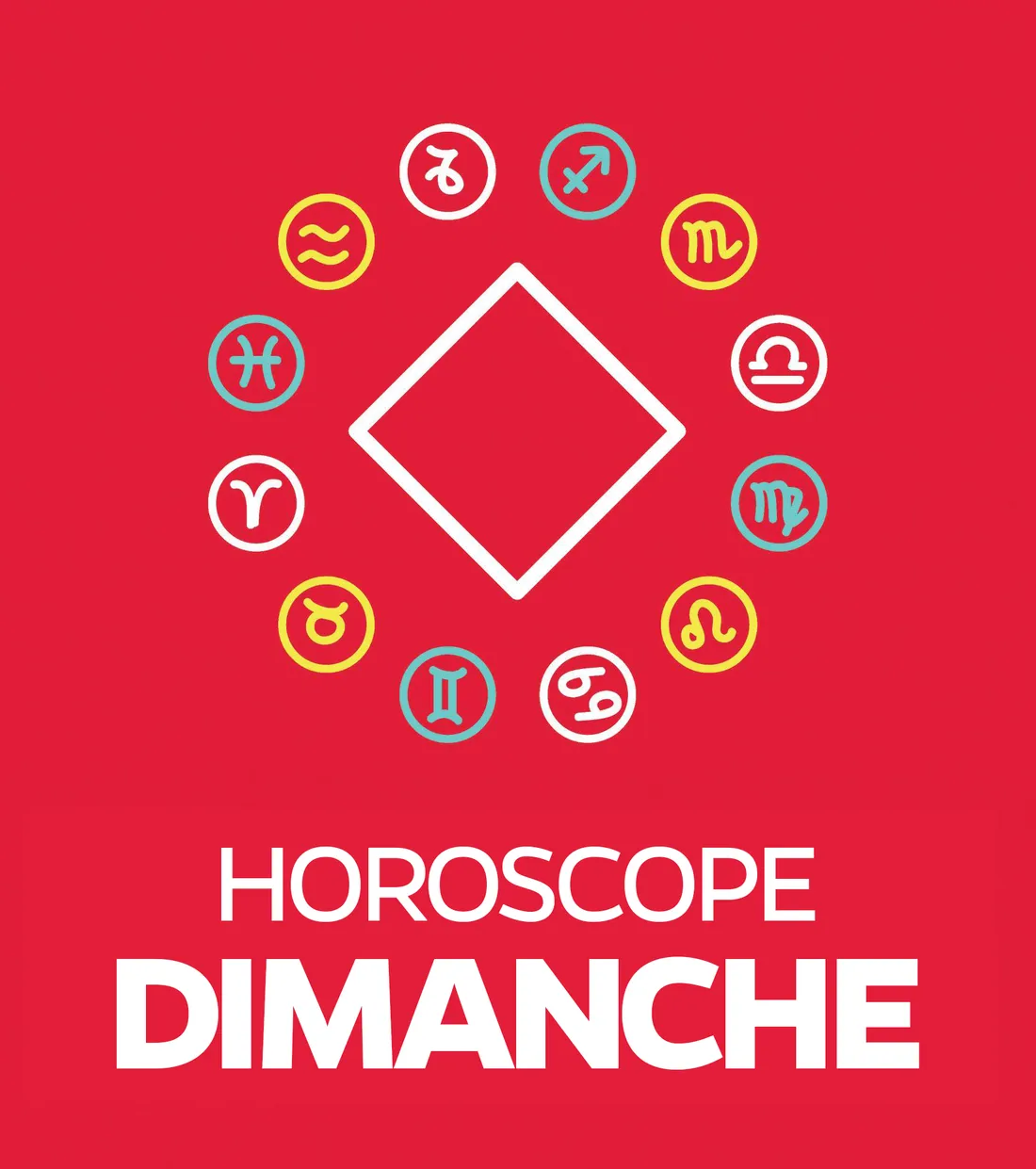 Dimanche Horoscope